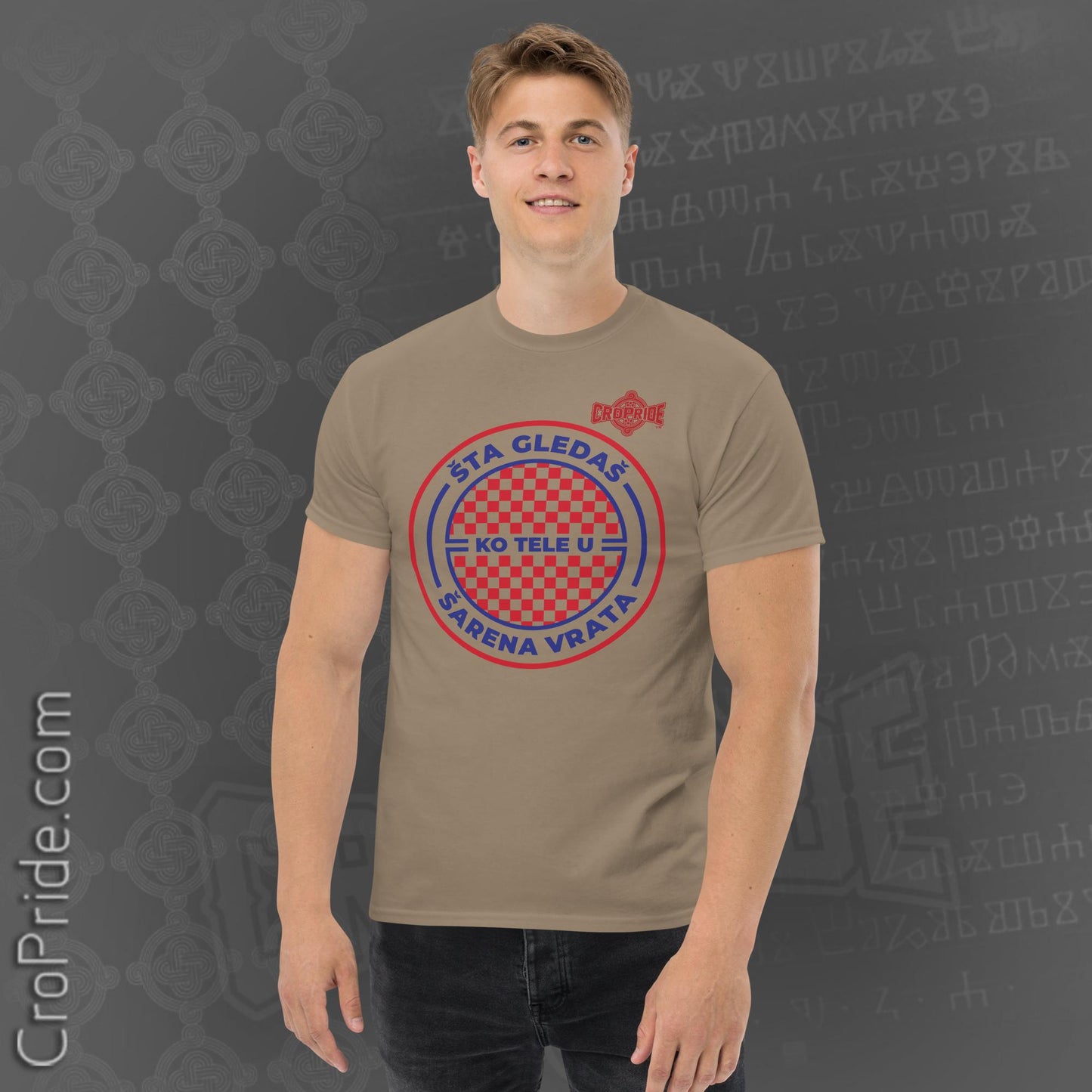 Croatian T-Shirt: "Sta Gledas Ko Tele U Sarena Vrata" by CroPride Gear